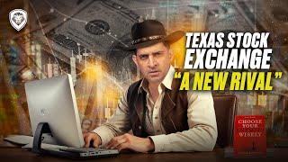 “Lost $1 Trillion” - Texas Stock Exchange Disrupting NASDAQ & New York Stock Exchange