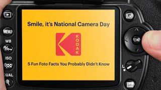 Smile, it’s National Camera Day—Share these 5 Fun Foto Facts