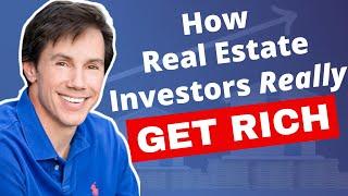 How Real Estate Investors Really Get Rich - with Ron LeGrand