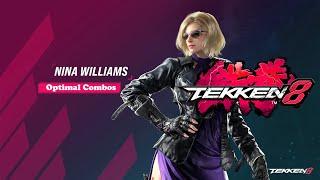 TEKKEN 8 Nina Williams Optimal Combos (Basic to Expert)