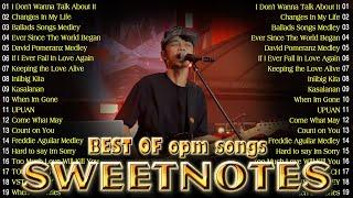 SWEETNOTES Cover Playlist 2024OPM Hits Non Stop Playlist|OPM Love BandBest of OPM Love Songs 2024