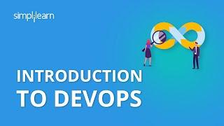 Introduction To DevOps | Devops Tutorial For Beginners | DevOps Training For Beginners | Simplilearn