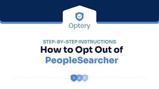 How to Opt Out of PeopleSearcher - Step by Step Instructions