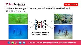 Underwater Image Enhancement with Multi Scale Residual Attention Network