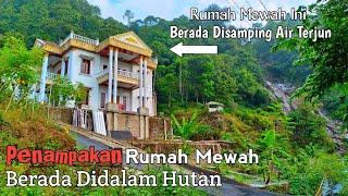 Rumahku Di Hutan, Rumah Mewah Crazy Rich Berada Didalam Hutan Samping Air Terjun