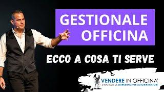 Gestionale officina: ecco a cosa ti serve | Vendere in Officina®