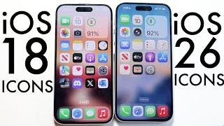 iOS 18 Icons Vs iOS 26 Icons! (UI Comparison)