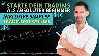 Trading für absolute AnfängerStep by Step - Wie mit dem Trading starten?