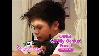 Wansapanataym: OMG! Oh My Genius! Part 1 Full Episode | YeY Superview