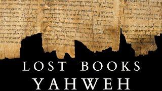 The Book of the Wars of Yahweh and the other Lost Scriptures of Ancient Israel