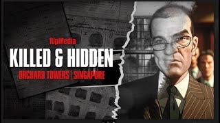 The Shocking Orchard Towers Murders | Singapore, 2002 | Michael McCrea's Double Homicide