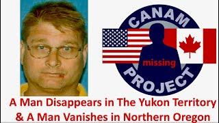 Missing 411 David Paulides Presents An inventor Goes missing in the Yukon & A Man Vanishes in Oregon