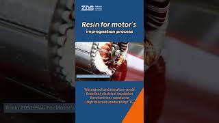 Enhancing Motor Efficiency ZDS™ Resin for Advanced Impregnation Processes #ZDSResin