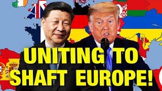 Trump Uniting With China! This Will DEVASTATE Europe!