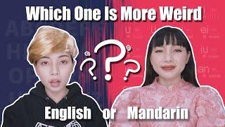 Weird Things About Mandarin Chinese and English