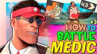 TF2: How to Battle Medic #3 (Immortal Duo)