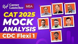 CAT 2025 Mock Analysis | CDC Flexi 01 | CAT 2025 Preparation | CAT 2025 Mock Test