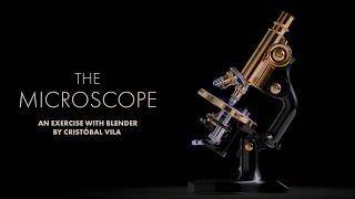 The Microscope - Final Render