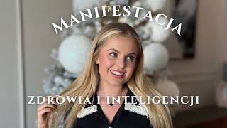 MANIFESTACJA IDEALNEGO ZDROWIA ORAZ INTELIGENCJI 🩺‍️