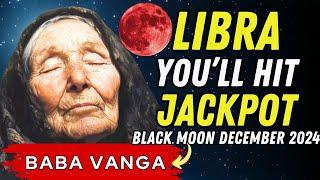 Baba Vanga Predicts Libra Will Win Big and Get Rich in New Moon 1st December 2024