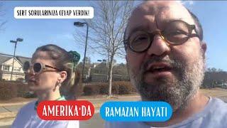 Amerika'da Ramazan | Sert Sorularınıza Cevap Verdik!