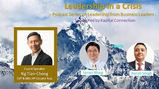 Leadership in a Crisis Interview with Ng Tian-Chong (TC)