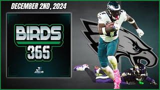 Birds 365: A Philadelphia Eagles Show | Monday December 2nd, 2024