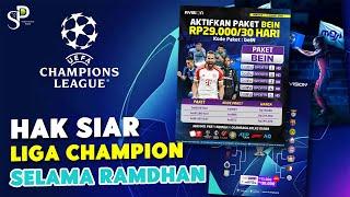 Hak Siar Liga Champion 2025 Selama Bulan Ramadhan