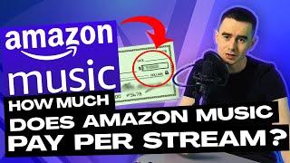 How Much Does Amazon Music Pay Per Stream, Per 1000 & for 1 Million Streams 