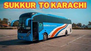 Daewoo Express Bus Journey: Sukkur to Karachi | Travel Experience and Review