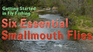 Getting Started in Fly Fishing: Six Essential Smallmouth Bass Flies