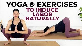 Pregnancy Yoga & Exercises To Induce Labor Naturally!