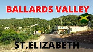 BALLARDS VALLEY | ST.ELIZABETH | JAMAICA