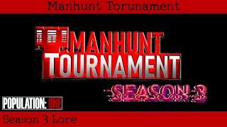 Manhunt Tournament Season 3 Lore