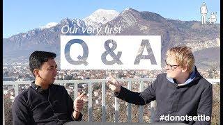 Our very first Q&A | #donotsettle answers your questions!