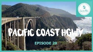 Pacific Coast Highway 1 - California |  7 Month USA Road Trip (Episode 29)