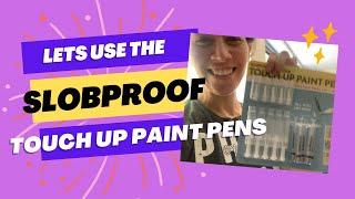 Let’s try the Slob Proof Touch Up Paint Pens!