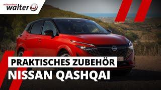 NISSAN Qashqai Zubehör Übersicht | praktisches Zubehör für den Nissan SUV