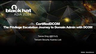 CertifiedDCOM: The Privilege Escalation Journey to Domain Admin with DCOM