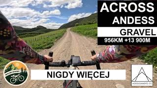 Across Andes 2024 - Gravelowy wyścig ULTRA w Patagonii. Relacja z zawodów.