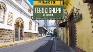 Hacia el centro de Tegucigalpa │Caminando a lo catracho│La Rampa