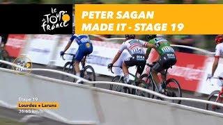 Peter Sagan made it ! - Stage 19 - Tour de France 2018