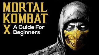 Mortal Kombat X: A Comprehensive Guide for Beginners