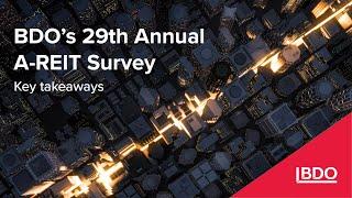 BDO’s 29th Annual A-REIT Survey | Key takeaways