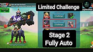 Lords mobile Limited Challenge: Tarkus' Past Stage 2 Fully Auto | Vengeful Centaur stage 2 full auto