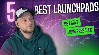 Best Way To Prepare For 2025 Altseason: Being EARLY! [My Top 5 Crypto Launchpads]