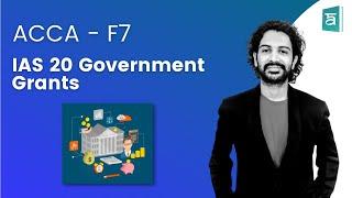 ACCA F7 Government Grants | IAS 20 | CA Sandesh