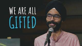 "We Are All Gifted" - Amandeep Singh ft. Hasan | World Mental Health Day | UnErase Poetry