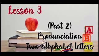 Learn French | Two alphabet letters | Pronunciation in french | Les Syllabes.