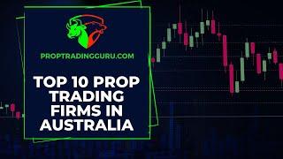 Australia's Top 10 Prop Trading Firms Revealed  Best Profit Splits & Funding Options